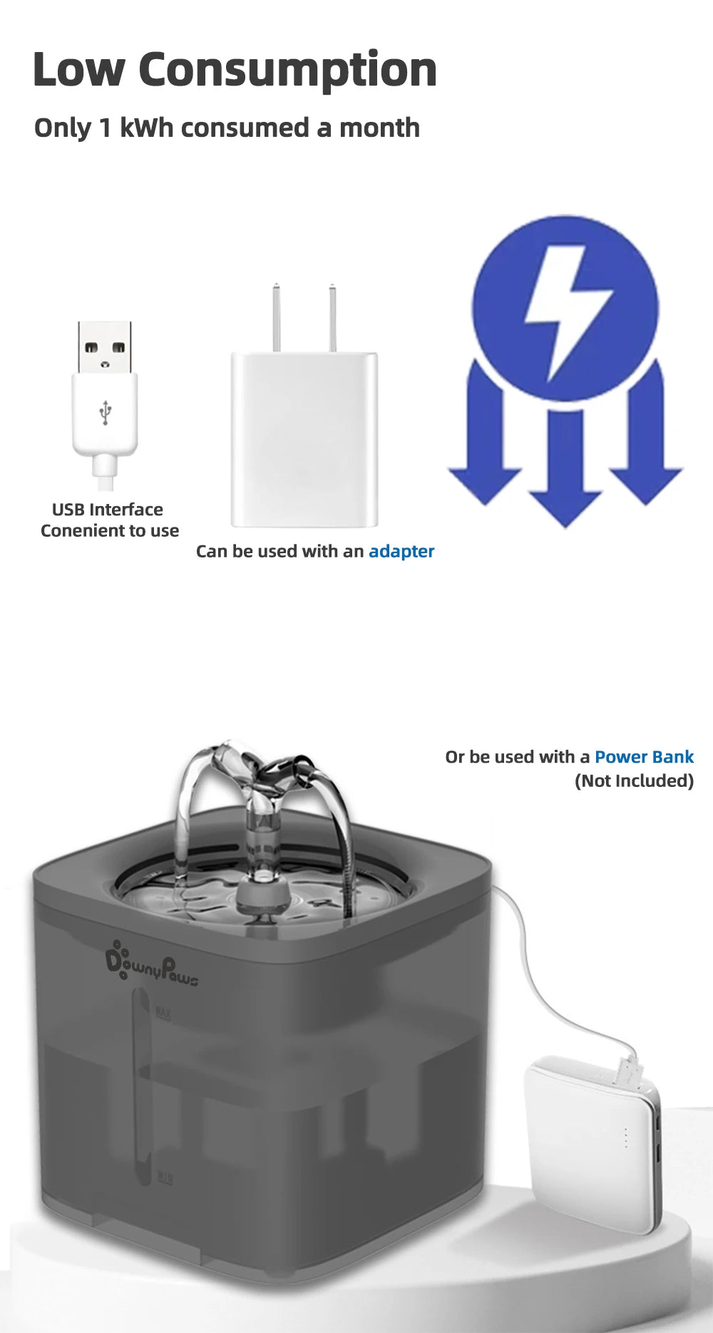 Fuente de agua automática downypaws para gatos y perros que se puede cargar mediante adaptador de corriente y puerto USB o batería externa. Bajo consumo: Solo un kilovatio por mes.
